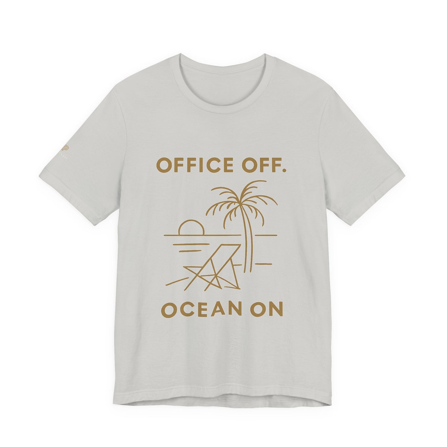 Office Off, Ocean On Beach T-Shirt